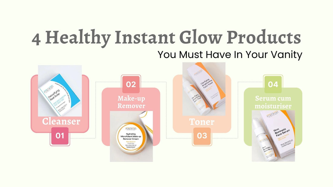 4 Healthy Instant Glow Products You Must Have In Your Vanity